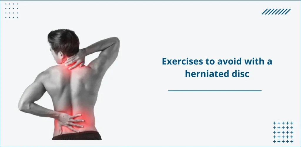 Exercises to Avoid With a Herniated Disc